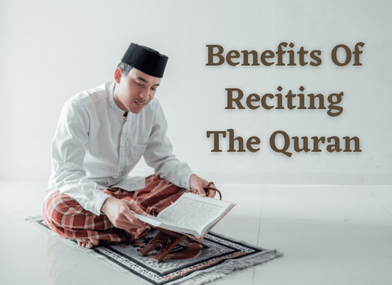 Benefits Of Reciting The Quran
