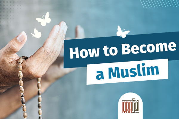 How to Become a Muslim